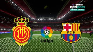 🔴 Mallorca vs Barcelona  Spanish LALIGA 202324  eFootball PES 21 Gameplay [upl. by Zsamot]