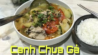 How To Cook Canh Chua Gà  Vietnamese Hot and Sour Chicken Soup [upl. by Ennoryt]