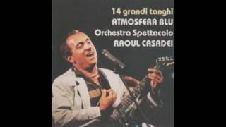 PRONTO CHI PARLA canzone tango di CasadeiMuccioliPedulli Orchestra RAOUL CASADEI [upl. by Gardia]