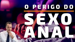 O Perigo do Sexo Anal Dr Fernando Lemos  Proctologista [upl. by Lessig225]