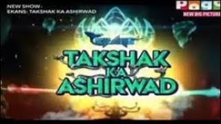 ekans takshak ka ashirwad full movie [upl. by Aikcir]