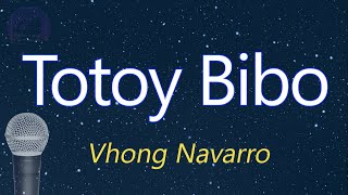 Totoy Bibo  Vhong Navarro KARAOKE VERSION [upl. by Nolahs]