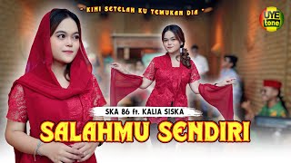 SALAHMU SENDIRI  KALIA SISKA FEAT SKA 86  KENTRUNG OFFICIAL MUSIC VIDEO [upl. by Constantine]