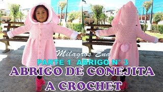 PARTE 1 Como tejer el Abrigo N° 3 CONEJA chompón saco o suéter largo a crochet para bebes y niñas [upl. by Ainahs]