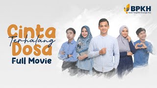 CINTA TERHALANG DOSA  Full Movie [upl. by Sualkin215]