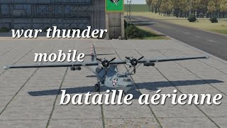 war thunder  les combat aérien [upl. by Nivak]