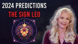 2024 Sign Predictions Leo [upl. by Orpah]