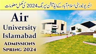 Air University Islamabad Admissions Spring 2024  Complete Details about AU Islamabad Admission 2024 [upl. by Yenalem700]