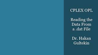 CPLEX OPL Tutorial 04  Reading Data From dat File [upl. by Anuaik]