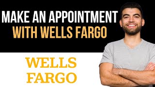 ✅ How To Make An Appointment With Wells Fargo Easy Guide [upl. by Mcquade945]