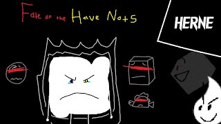 FATE OF THE HAVE NOTS BFB Megalovania Original [upl. by Nadnerb]