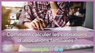 La cotisation patronale dallocations familiales [upl. by Burack274]