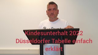 Kindesunterhalt 2022  Düsseldorfer Tabelle [upl. by Yerak]