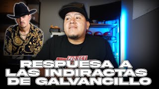 LA RESPUESTA A LAS INDIRECTAS DE GALVANCILLO [upl. by Arata966]