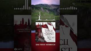 Das neue Hörbuch quotTouch of Dust and Decay – Schattenseelequot von Freya Dawn gelesen von Rebecca Veil [upl. by Elletnahs262]