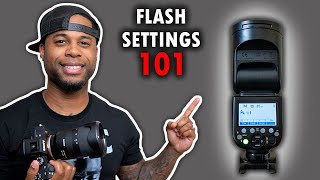 FLASH PHOTOGRAPHY FOR BEGINNERS Speedlight Settings amp Modes Explained GET TO KNOW YOUR FLASH [upl. by Inalem551]