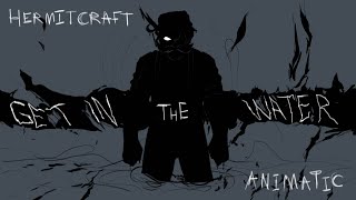 Get In The Water  Hermitcraft Animatic [upl. by Maible]