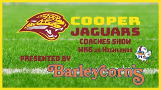 Cooper Jaguars Coaches Show Jaguars vs Highlands [upl. by Hayouqes]