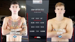 VICTORY 4 Callum McGowan vs Stephen Irvine Full Fight [upl. by Aldarcie]