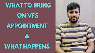 What to bring on VFS Appointment and What Happens [upl. by Norga]