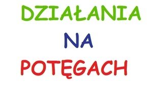 Działania na potęgach  wykładnik funkcja wykładnicza wszystko co trzeba wiedzieć w 27 minut [upl. by Jacklyn649]