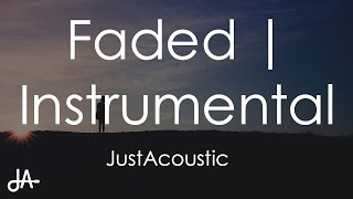 Faded  Alan Walker Acoustic Instrumental [upl. by Albie114]