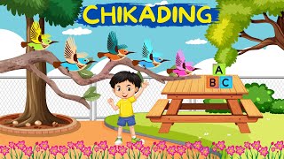 CHIKADING SongFilipino Song for KidsNursery RhymesToddlersEducationalLearning number for kids [upl. by Odnomra565]