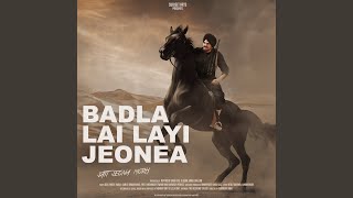 Badla Lai Layi Jeonea From quotJatt Jeona Morh 2023quot [upl. by Asilav12]