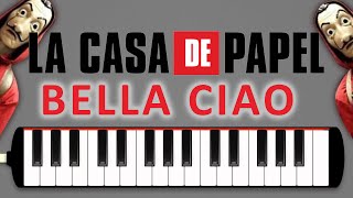 La Casa De Papel  Bella Ciao  Melodica Academy Tutorials [upl. by Ainiger677]