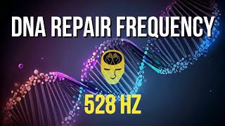 528 Hz  DNA Repair Frequency  1hr  SUBLIMINAL [upl. by Luciana]