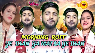 Kashmiri Morning Roff 🤣  DIDI Te JEEJU JANAS  Saima begum  Singer Sheikh sajad  funny song [upl. by Yssak]