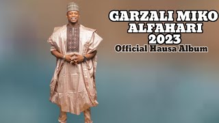 Garzali Miko Alfahari 2023 Official Hausa Album [upl. by Pike]