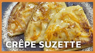 La Crêpe Suzette  Recette FoodCuisine [upl. by Anahc]