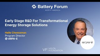 Battery Forum Early Stage RampD for Transformational Energy Storage Solutions with ARPAE [upl. by Nile922]