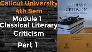 Classical Literary Criticism4th SemLiterary CriticismPart 1 [upl. by Ssitnerp279]