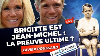 AFFAIRE TROGNEUX  LA RUMEUR TRANSPHOBE SUR BRIGITTE MACRON DEVIENT RÉALITÉ  XAVIER POUSSARD [upl. by Ailaroc]