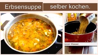 Leckere Erbsensuppe Eintopf mit geräuchertem Schweinebauch Rezept  ASMR Kochgeräusche [upl. by Michel304]