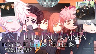 Past JJK reacts to Gojo Satorus students  JJK GACHA Club reacts spoilers Part 12 [upl. by Kokoruda]