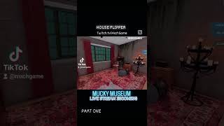 House Flipper  MUCKY museum  PART ONE 🏠 New Series of house flipper Dont forget foryou House [upl. by Nila168]