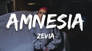 Zevia  Amnesia Lyrics Sped Up [upl. by Carlie]