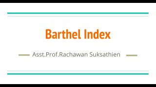 Barthel Index Korat rehab [upl. by Annahsal372]