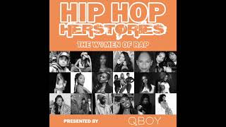 Hip Hop Herstories The Women Of Rap  Show 14 [upl. by Nnairak]