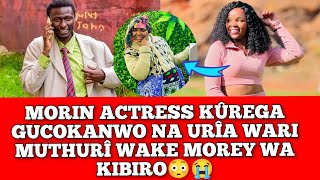 URÎA WARÎ MUTHURÎ WA MORIN ACTRESS TÎ MOREY KUHOYA MÛHERA MACOKANWO😳 NI ERIRETE MEHIA MAKE [upl. by Elimac830]