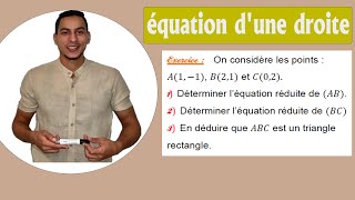 équation dune droite 3ème année collège exercices  exercice de triangle rectangle dans un repère [upl. by Schoenburg]