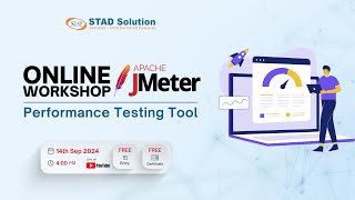 Jmeter  Performance Testing Live Workshop by STAD Solution [upl. by Melly]