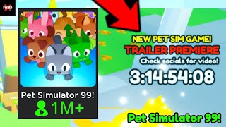 🔥 NEW PET SIMULATOR Has Been CONFIRMED PET SIMULATOR 99  Roblox [upl. by Alyhc]