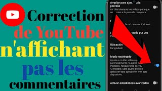 Youtube ne saffiche pas Correction des commentaires mise à jour  2023 [upl. by Tisman]