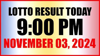 Lotto Result Today 9pm Draw November 3 2024 Swertres Ez2 Pcso [upl. by Anayhd]