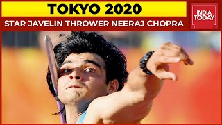 Tokyo Olympics 2020  Star Javelin Thrower Neeraj Chopra Eyes For Gold [upl. by Alyssa]