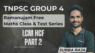 TNPSC Group4  Ramanujam Free Maths Class amp Test Series  ICF amp LCF  Subba Raja [upl. by Awahsoj]